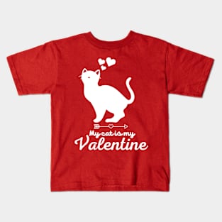 My cat is My Valentine, Valentine's Day Kids T-Shirt